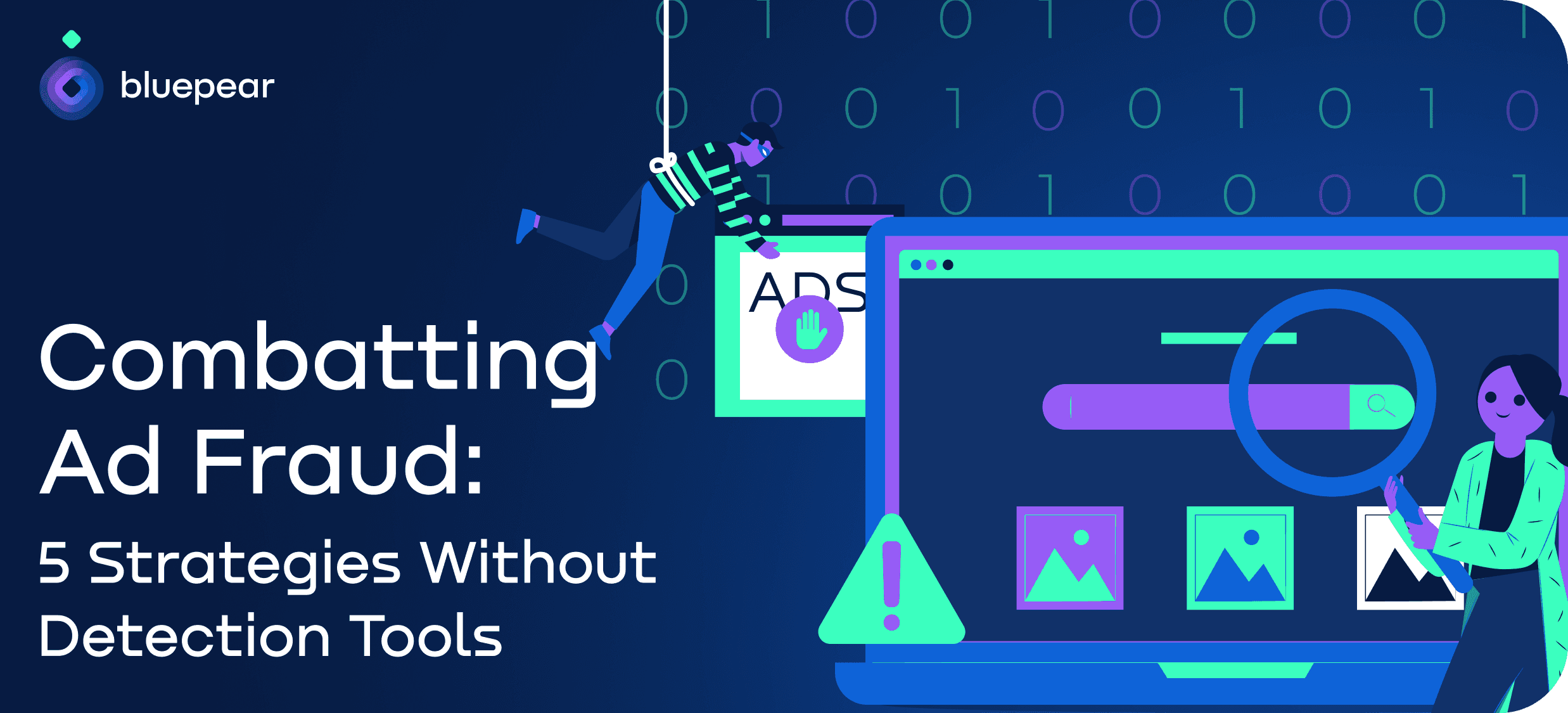 Combatting Ad Fraud: 5 Strategies Without Detection Tools
